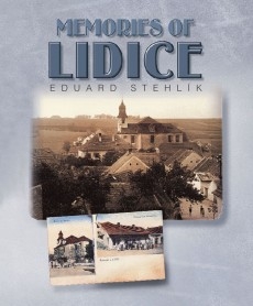 Lidická vzpomínání - anglicky, E. Stehlík