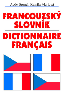 FRANCOUZSKO-ČESKÝ A ČESKO-FRANCOUZSKÝ SLOVNÍK
