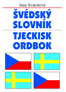 ČESKO-ŠVÉDSKÝ A ŠVÉDSKO-ČESKÝ SLOVNÍK