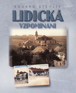 LIDICKÁ VZPOMÍNÁNÍ, Eduard Stehlík
